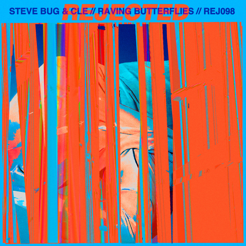 Steve Bug &  Cle - Raving Butterflies [REJ098]